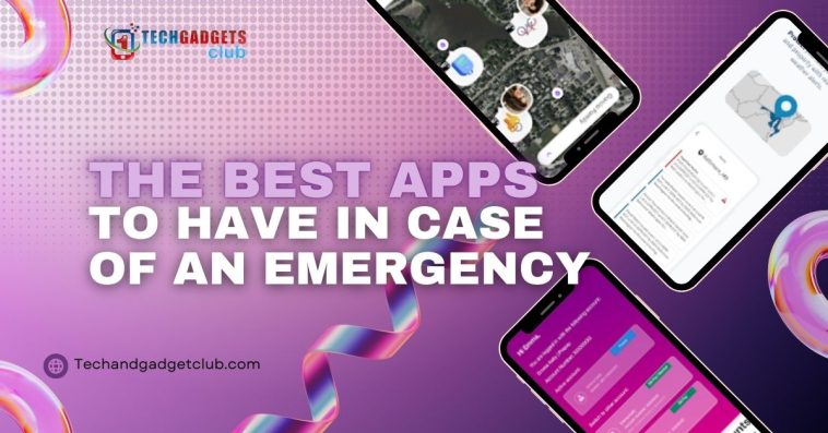 Best Apps to Have in Case of an Emergency