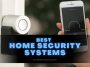 Best Home Security Systems