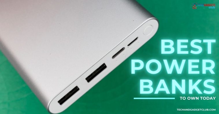 Best Power Banks To Own Today